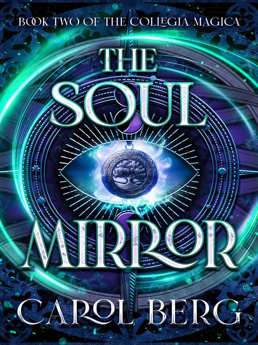Title details for The Soul Mirror by Carol Berg - Available